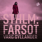 Sthlm: Farsot Ljudbok