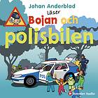 Bojan Och Polisbilen Ljudbok