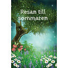 Resan Till Sommaren Ljudbok