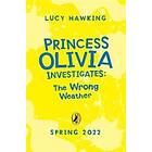 Princess Olivia Investigates: The Wrong Weather