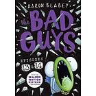 The Bad Guys: Episode 13 & 14