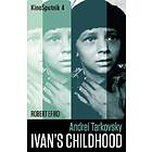 Andrei Tarkovsky: 'Ivan's Childhood'