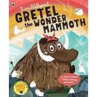 Gretel The Wonder Mammoth