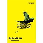 Claire DeWitt And The City Of The Dead, 1