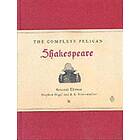 The Complete Pelican Shakespeare