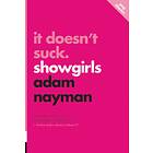 It Doesn't Suck: Showgirls