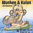 Munken & Kulan R, Be Leta Knacka ; Elden Är Lös