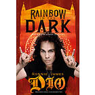 Rainbow In The Dark : Historien Om Ronnie James Dio