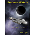 Jordens Väktare : Science Fiction Med Miljötema