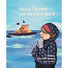 Felicia Fahlander Och Isbrytaren Arnulf