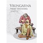 Vikingarna Visar Tänderna