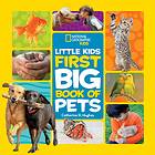 Little Kids First Big Book of Pets av National Geographic Kids