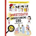 Investigate! Understanding God av Sophie de Mullenheim