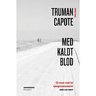 Med kaldt blod av Truman Capote