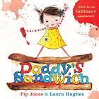 Pip Jones Daddy's Sandwich av