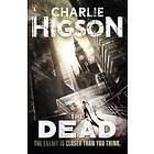 Charlie Higson The Dead (The Enemy Book 2) av