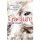 Megan Miranda Fracture av