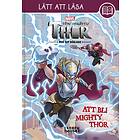 Marvel - Att bli Mighty Thor