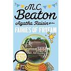 Agatha Raisin and the Fairies of Fryfam