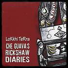 Lokkhi Terra Che Guava's Rickshaw Diaries CD