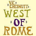 Vic Chesnutt West Of Rome (Remastered) CD