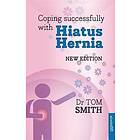 Coping Successfully with Hiatus Hernia