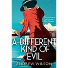 Different Kind of Evil