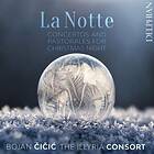 Bojan Cicic La Notte: Concertos & Pastorales For Christmas Night CD