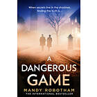 A Dangerous Game