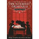 The Case of the Counterfeit Criminals