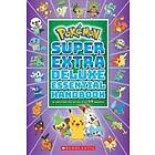 Pokemon: Super Extra Deluxe Essential Handbook