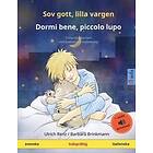 Sov gott, lilla vargen Dormi bene, piccolo lupo (svenska italienska)