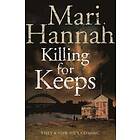 Killing for Keeps
