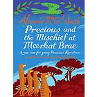Precious and the Mischief at Meerkat Brae