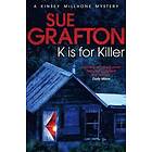 K is for Killer