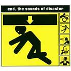 End. The Sound Of Disaster CD