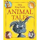 Dick King-Smith: Animal Tales