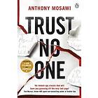 Anthony Mosawi: Trust No One