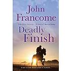 John Francome: Deadly Finish