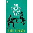 Joan Lingard: The Twelfth Day of July