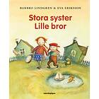 Barbro Lindgren: Stora syster Lille bror