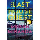 Megan Miranda: The Last House Guest