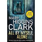 Mary Higgins Clark: All By Myself, Alone