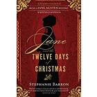 Stephanie Barron: Jane And The Twelve Days Of Christmas