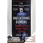 Craig Oliver: Unleashing Demons