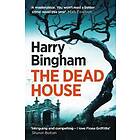 Harry Bingham: The Dead House