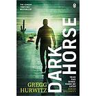 Gregg Hurwitz: Dark Horse