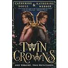 Katherine Webber, Catherine Doyle: Twin Crowns