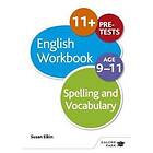 Susan Elkin: Spelling &; Vocabulary Workbook Age 9-11