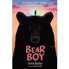 Justin Barker: Bear Boy